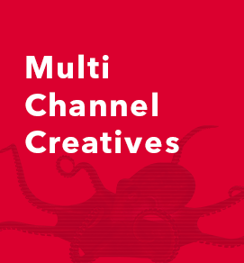 Multi Channel Creatives